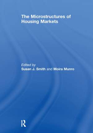 The Microstructures of Housing Markets de Susan J. Smith