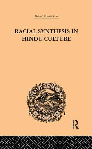 Racial Synthesis in Hindu Culture de S.V. Viswanatha