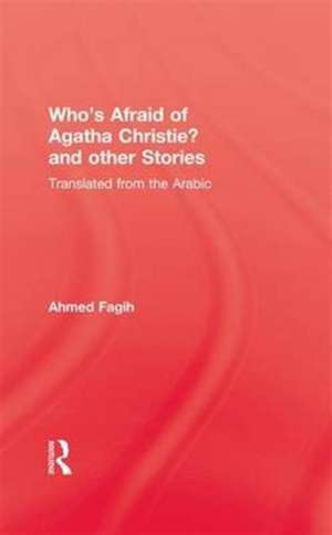 Who'S Afraid Agatha Christie de Ahmed Fagih