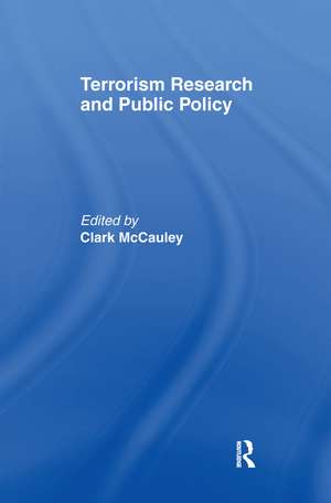 Terrorism Research and Public Policy de Clark McCauley