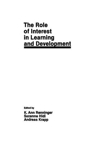 The Role of interest in Learning and Development de K. Ann Renninger