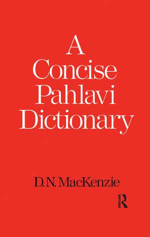 A Concise Pahlavi Dictionary de D. N. Mackenzie