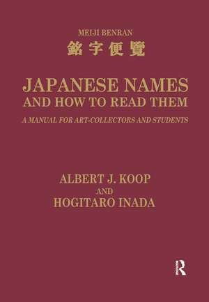 Japanese Names and How to Read Them: A Manual for Art Collectors and Students de H. Inada