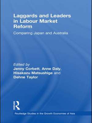 Laggards and Leaders in Labour Market Reform: Comparing Japan and Australia de Jenny Corbett