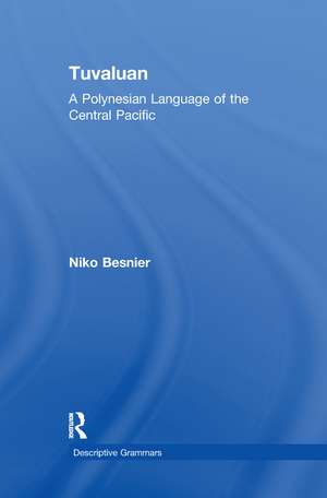 Tuvaluan: A Polynesian Language of the Central Pacific. de Niko Besnier