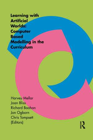 Learning Within Artificial Worlds: Computer Based Modelling In The Curriculum de Harvey Mellar