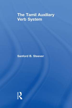 The Tamil Auxiliary Verb System de Sanford B. Steever