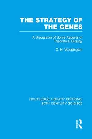 The Strategy of the Genes de C.H. Waddington