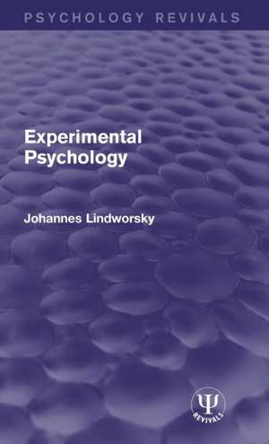 Experimental Psychology de Johannes Lindworsky