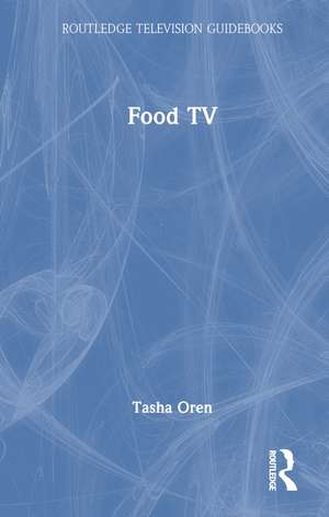 Food TV de Tasha Oren