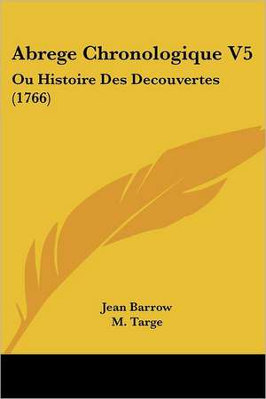 Abrege Chronologique V5 de Jean Barrow