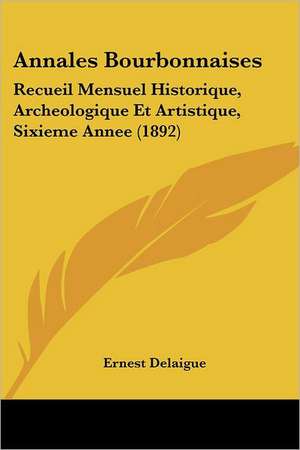Annales Bourbonnaises de Ernest Delaigue