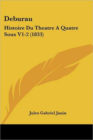 Deburau de Jules Gabriel Janin