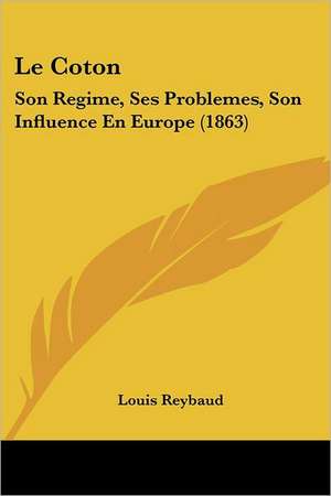 Le Coton de Louis Reybaud