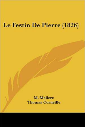 Le Festin De Pierre (1826) de M. Moliere