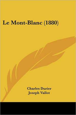 Le Mont-Blanc (1880) de Charles Durier