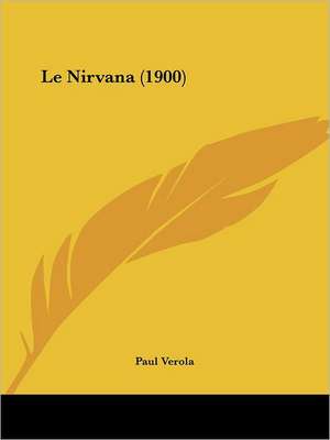 Le Nirvana (1900) de Paul Verola