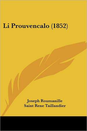 Li Prouvencalo (1852) de Joseph Roumanille