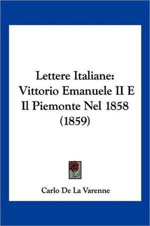 Lettere Italiane de Carlo De La Varenne