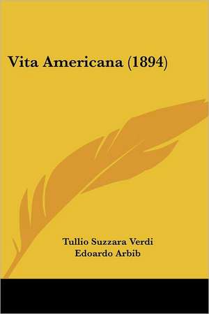 Vita Americana (1894) de Tullio Suzzara Verdi