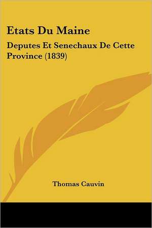 Etats Du Maine de Thomas Cauvin