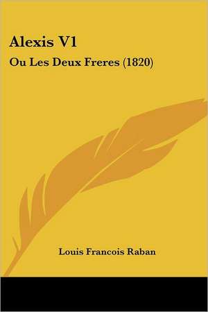 Alexis V1 de Louis-Francois Raban