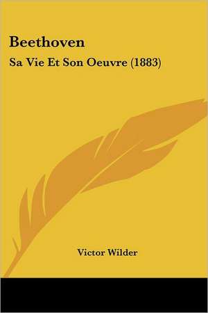 Beethoven de Victor Wilder