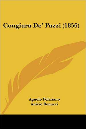 Congiura De' Pazzi (1856) de Agnolo Poliziano