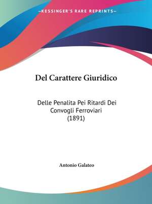 Del Carattere Giuridico de Antonio Galateo