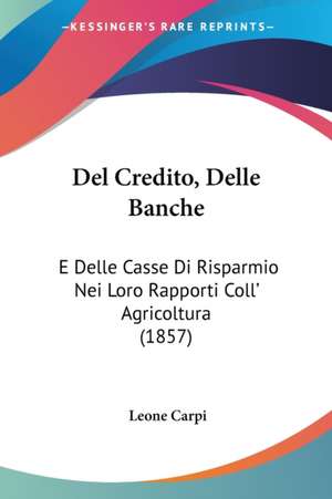 Del Credito, Delle Banche de Leone Carpi