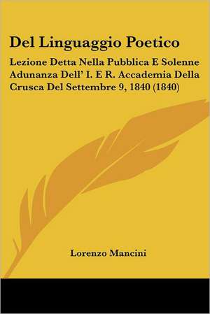 Del Linguaggio Poetico de Lorenzo Mancini