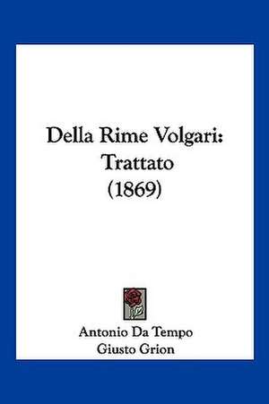 Della Rime Volgari de Antonio Da Tempo