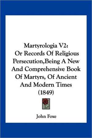 Martyrologia V2 de John Foxe