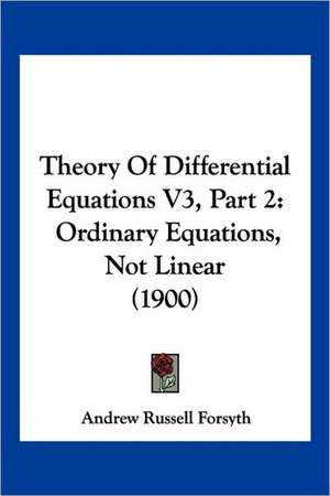 Theory Of Differential Equations V3, Part 2 de Andrew Russell Forsyth