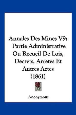 Annales Des Mines V9 de Anonymous