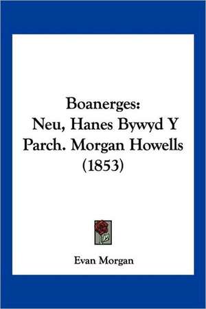 Boanerges de Evan Morgan