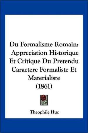 Du Formalisme Romain de Theophile Huc