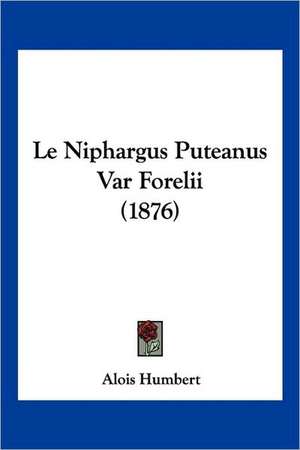 Le Niphargus Puteanus Var Forelii (1876) de Alois Humbert