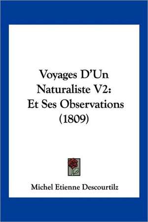 Voyages D'Un Naturaliste V2 de Michel Etienne Descourtilz