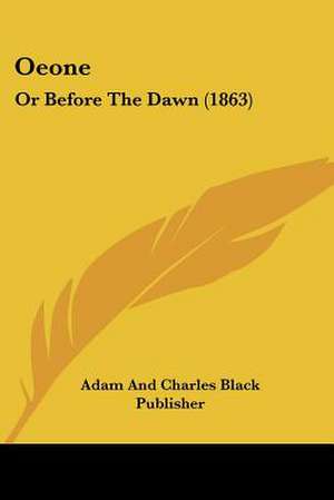 Oeone de Adam And Charles Black Publisher