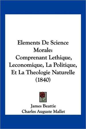 Elements De Science Morale de James Beattie