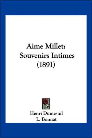 Aime Millet de Henri Dumesnil