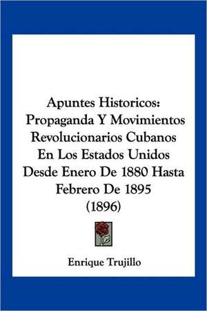 Apuntes Historicos de Enrique Trujillo