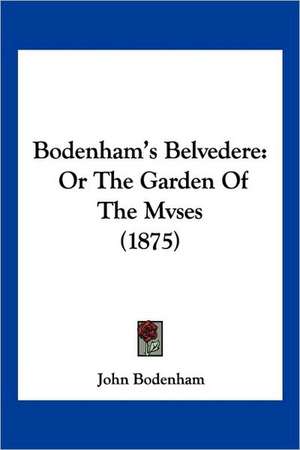 Bodenham's Belvedere de John Bodenham