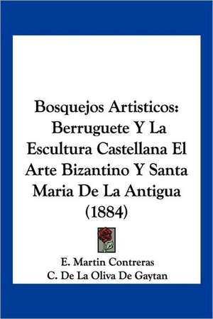 Bosquejos Artisticos de E. Martin Contreras
