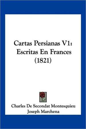 Cartas Persianas V1 de Charles De Secondat Montesquieu