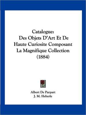 Catalogue de Albert De Parpart