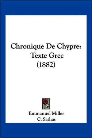 Chronique De Chypre de Emmanuel Miller