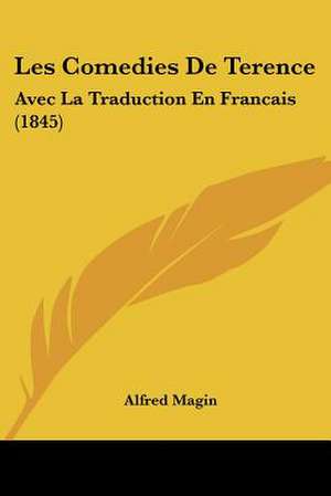 Les Comedies De Terence de Alfred Magin