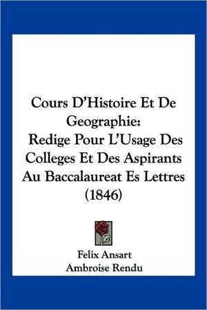 Cours D'Histoire Et De Geographie de Felix Ansart